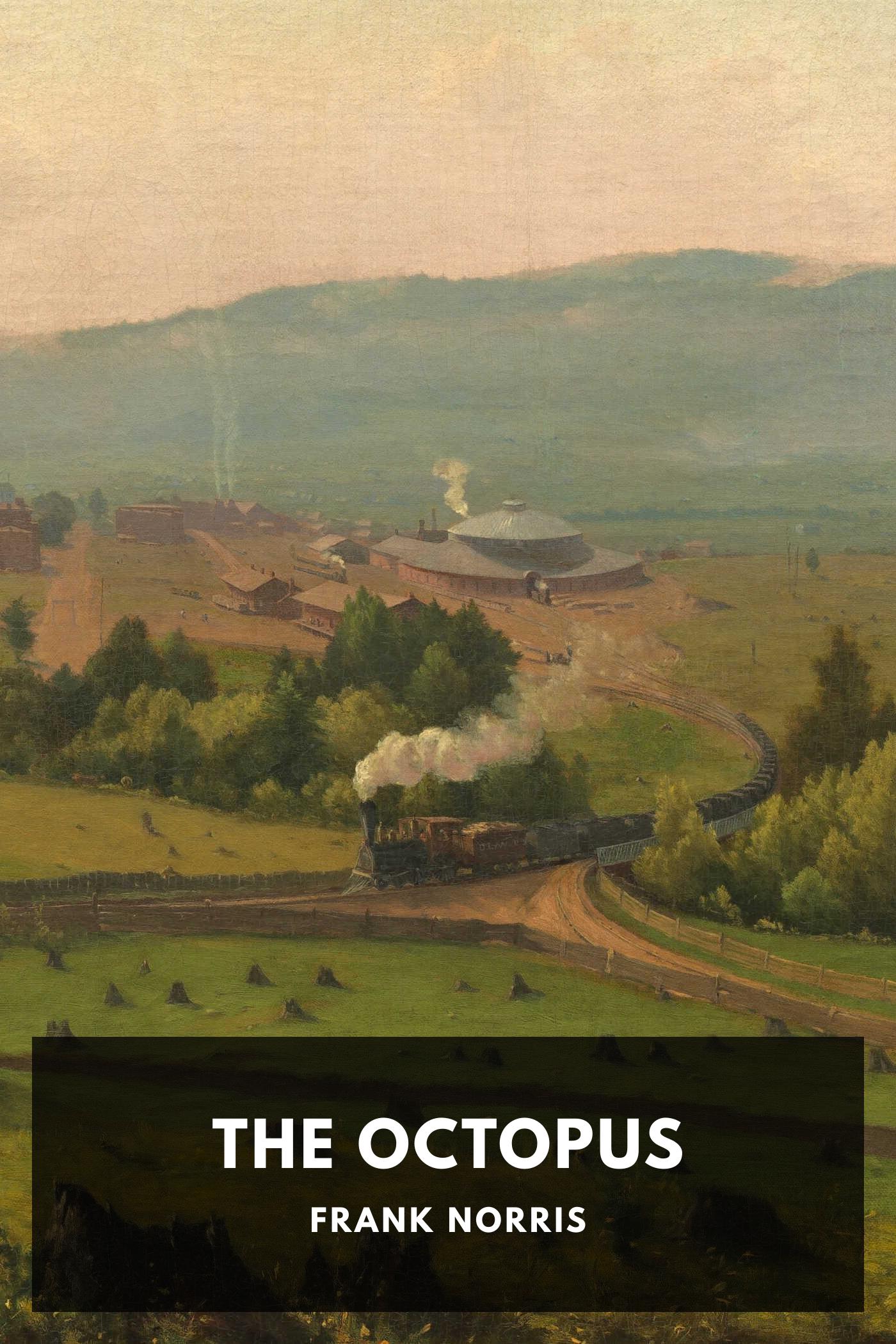 The Octopus - Frank Norris